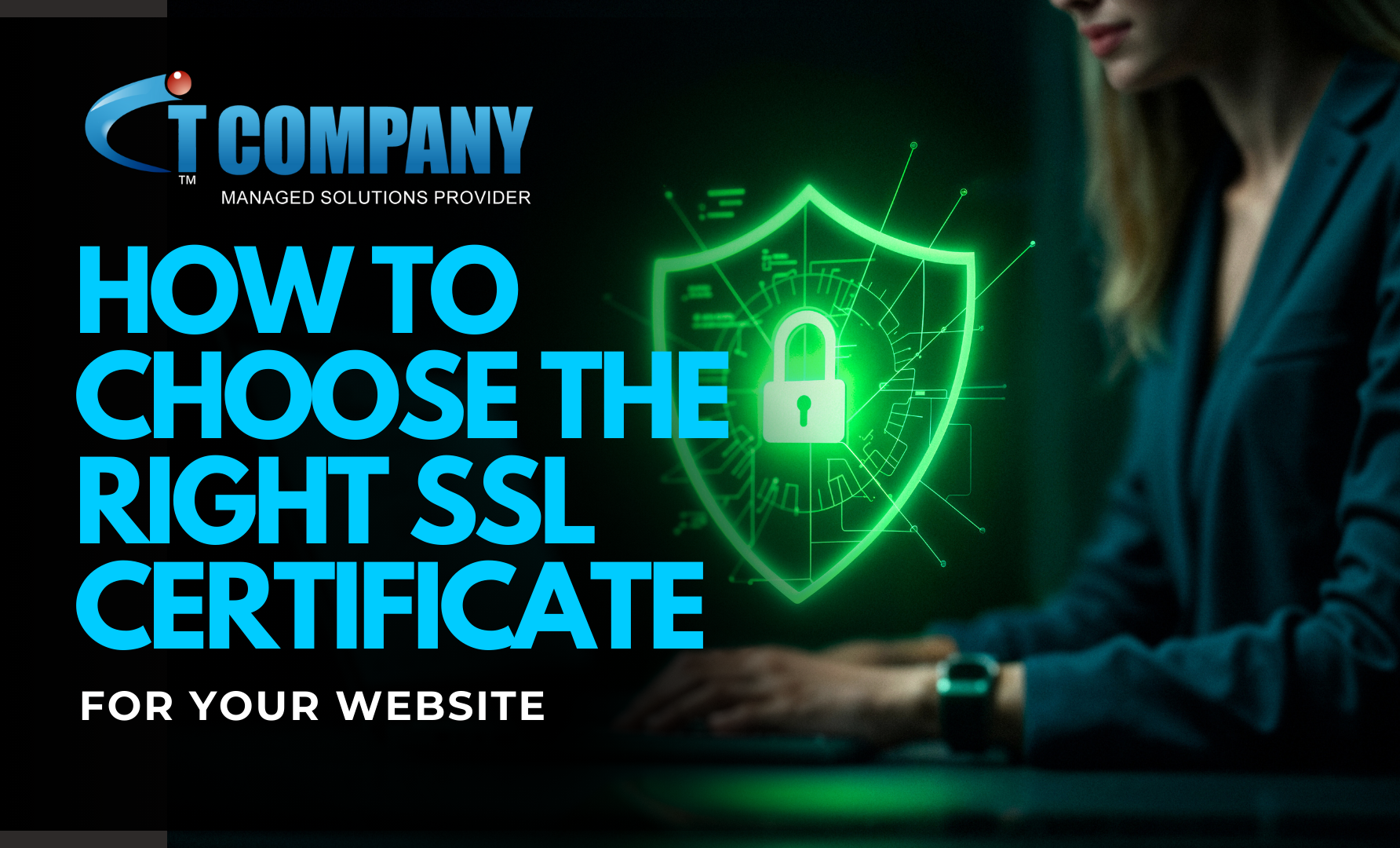 How to Choose the Right SSL Certificate for Your Website