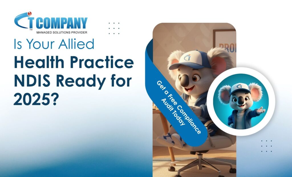 Is Your Allied Health Practice NDIS Ready for 2025? Get a Free Compliance Audit Today