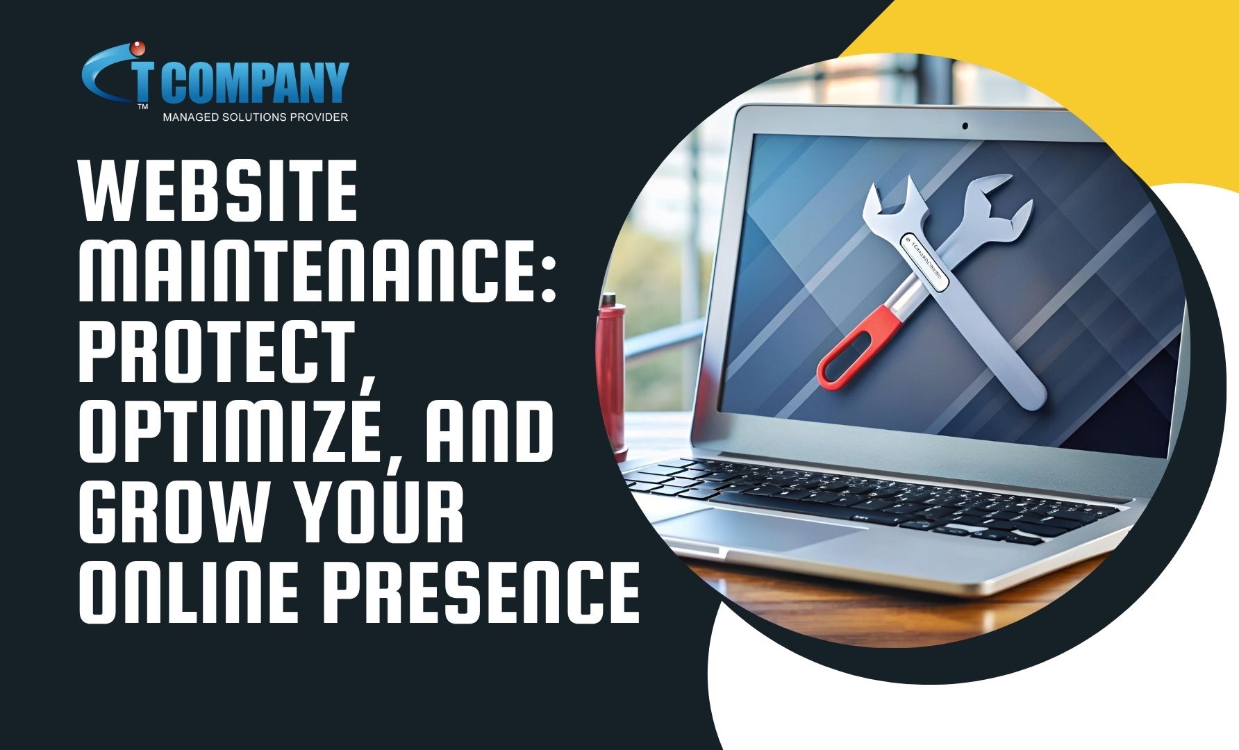 Website Maintenance: Protect, Optimize, and Grow Your Online Presence