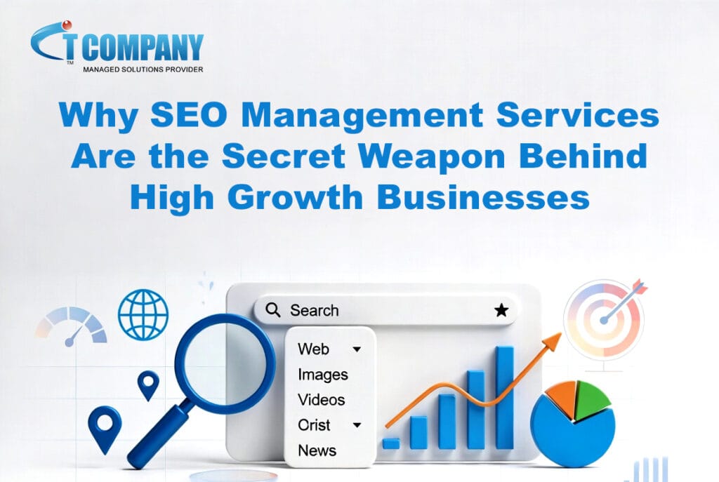 Why SEO Management Services Are the Secret Weapon Behind High‑Growth Businesses